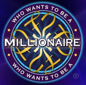 Who Wants to Be a Millionaire?